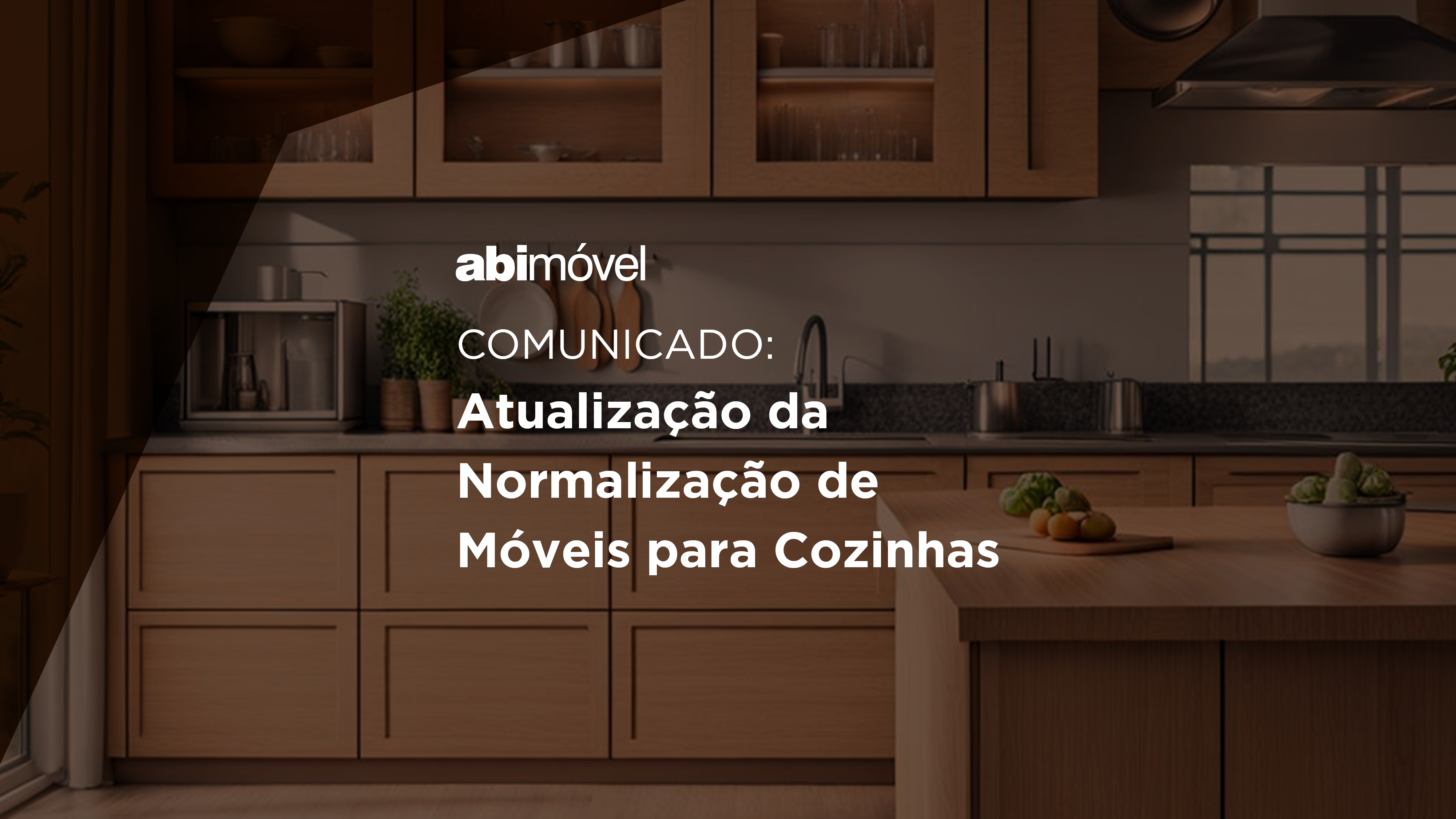 Comunicado: atualização da Normalização de Móveis para Cozinhas