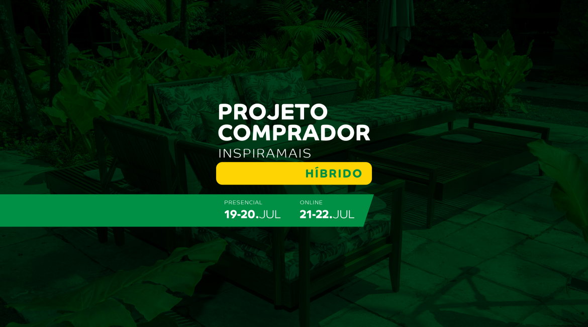 PROJETO COMPRADOR INSPIRAMAIS HÍBRIDO ocorre na semana que vem