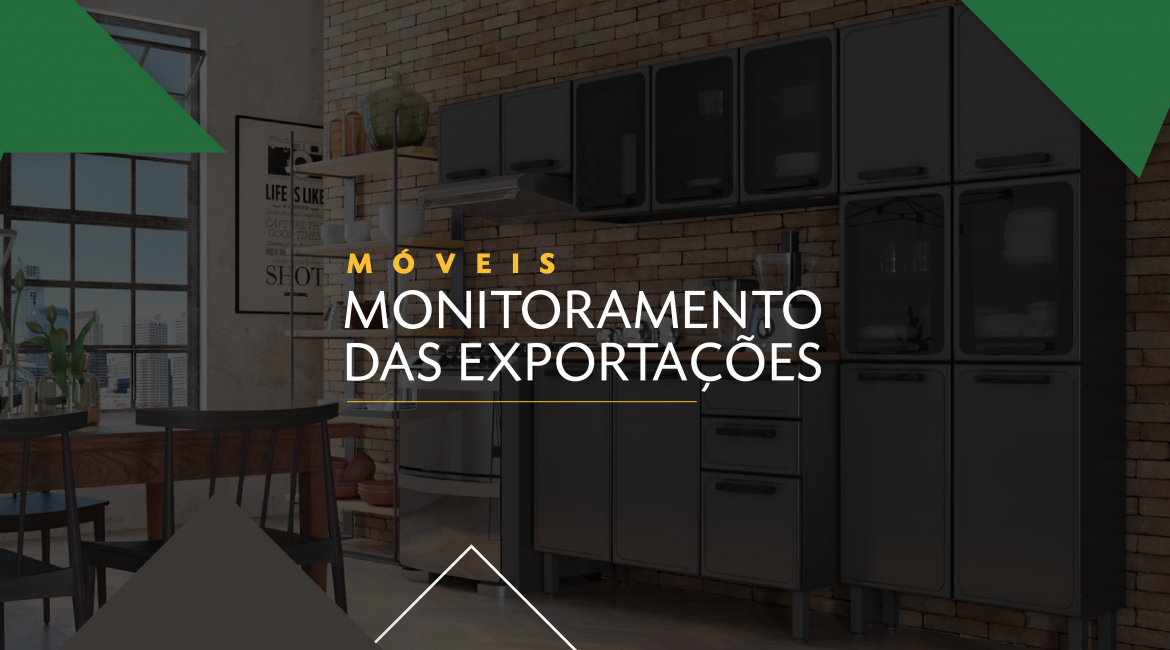 Nova edição do Monitoramento das Exportações de Móveis aponta avanço de 50,2% no volume exportado pela indústria moveleira em 2021