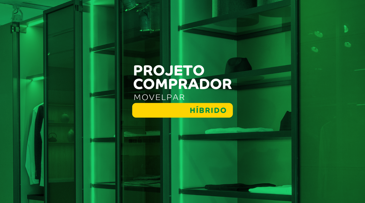 Estão abertas as inscrições para o próximo PROJETO COMPRADOR MOVELPAR