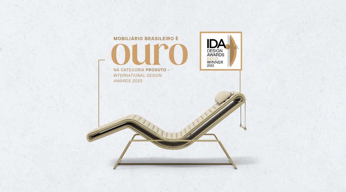 Parceria entre Choque Design e Breton leva ouro no International Design Awards – IDA 2023: conheça a Chaise Longue Aor, desenvolvida com apoio do Design Brasil + Indústria
