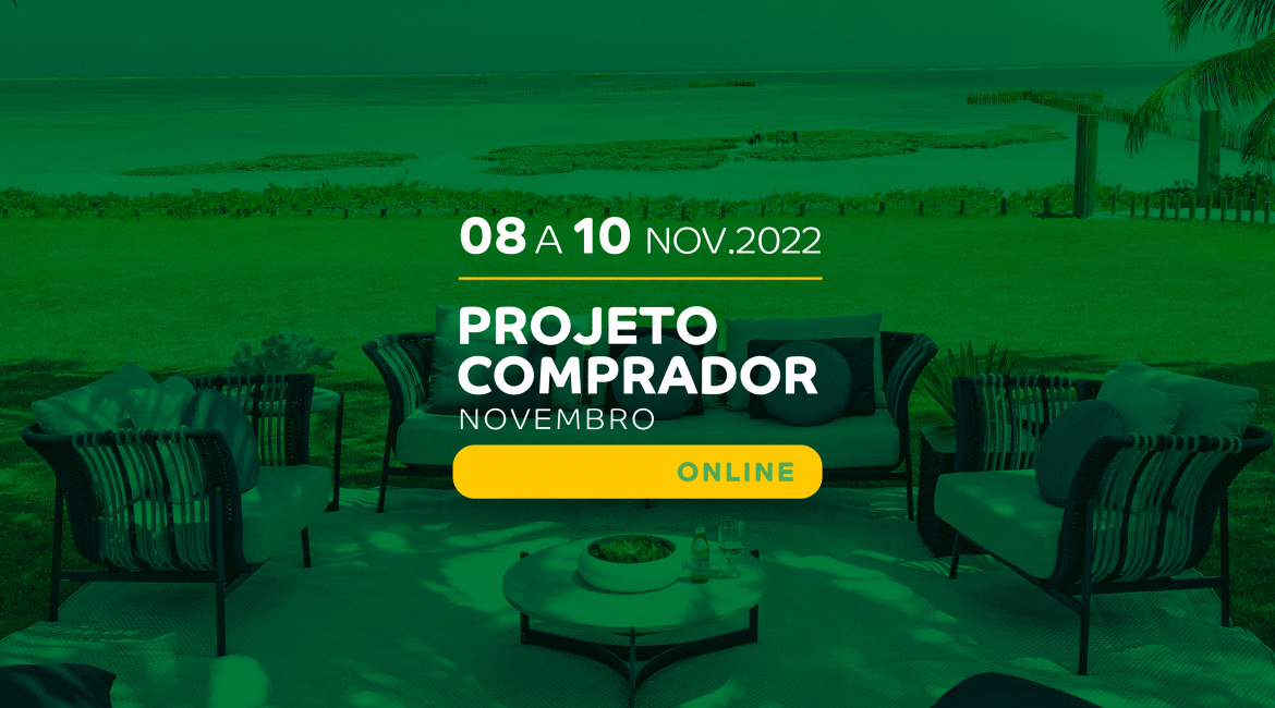 Próxima edição do PROJETO COMPRADOR ONLINE ocorre de 08 a 10 de novembro