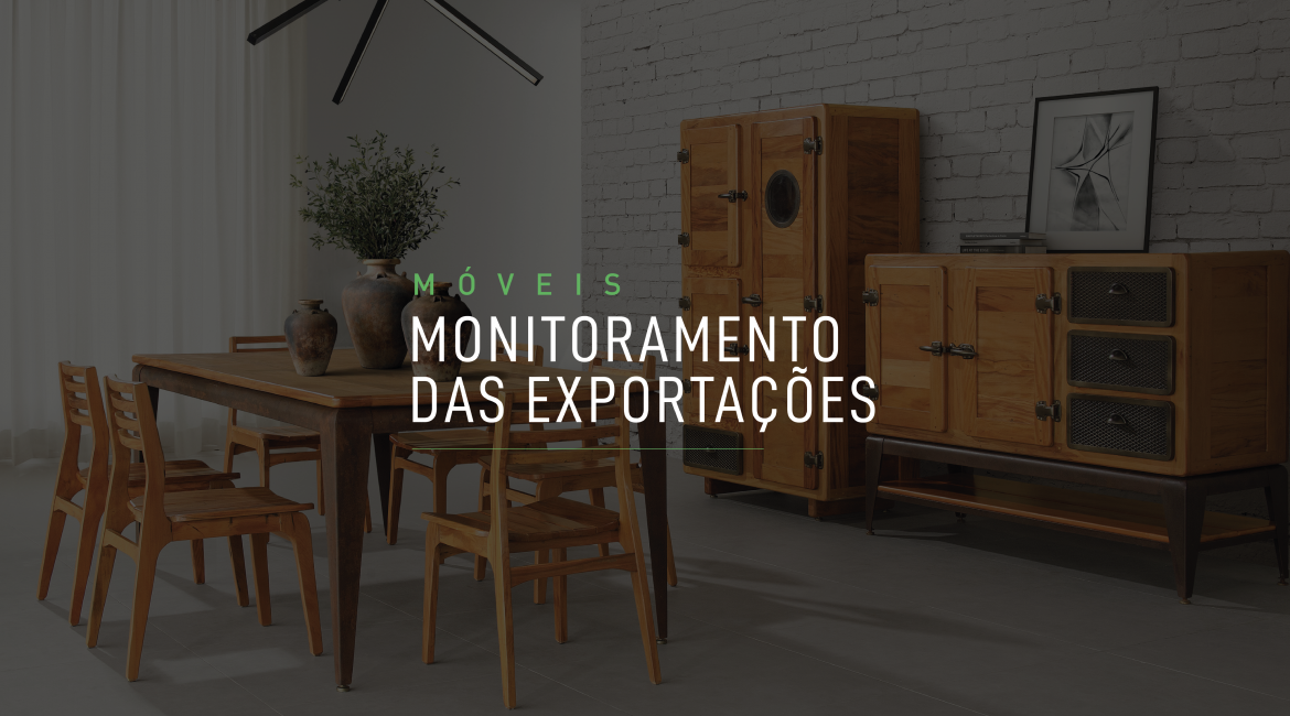 Brazilian Furniture: Monitoramento das Exportações de Móveis traz indicadores do comércio exterior do setor em março de 2023