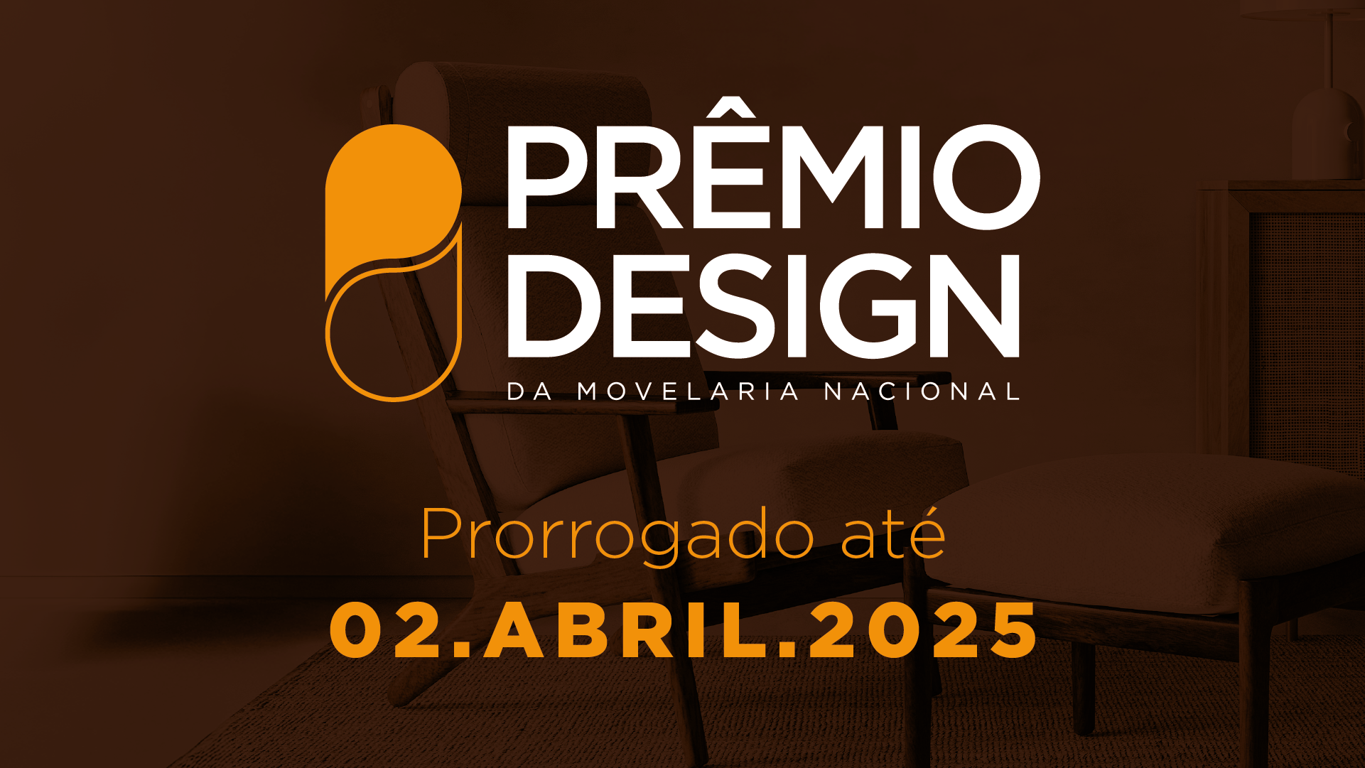 Prêmio Design da Movelaria Nacional prorroga inscrições até 2 de abril de 2025