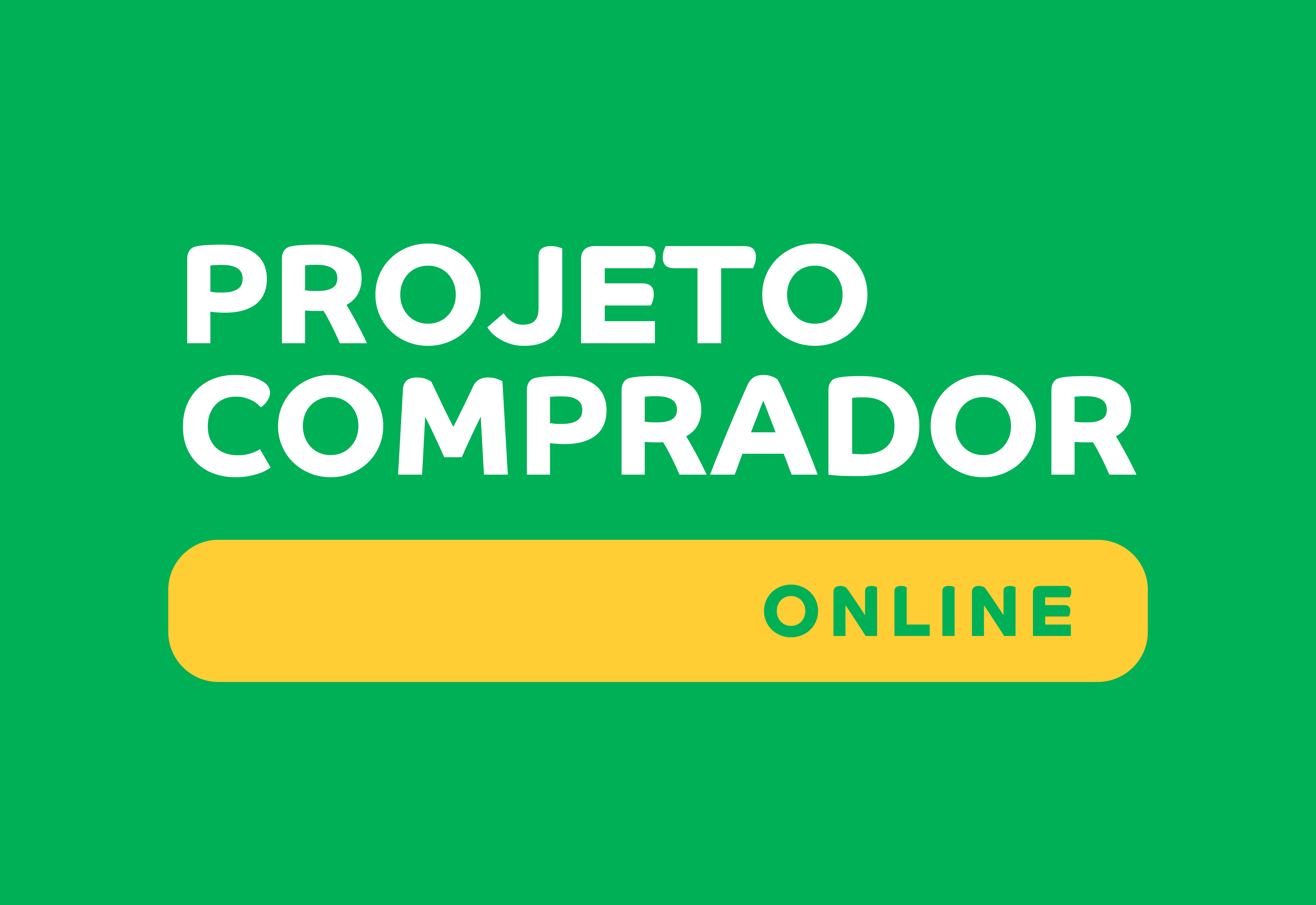 EM MARÇO: PROJETO COMPRADOR ONLINE