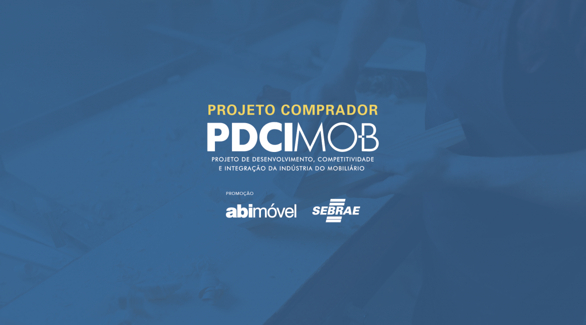 PDCIMob promove encontros entre micro e pequenas empresas com compradores internacionais na Fimma/Movelsul 2023