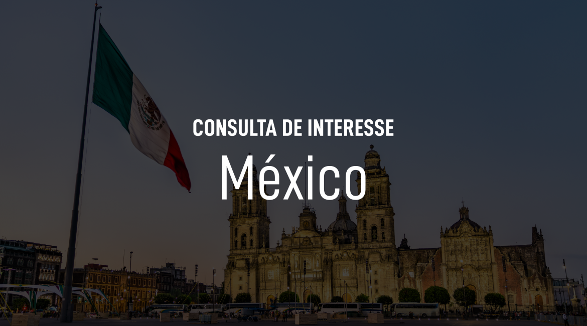 Consulta de Interesse: México