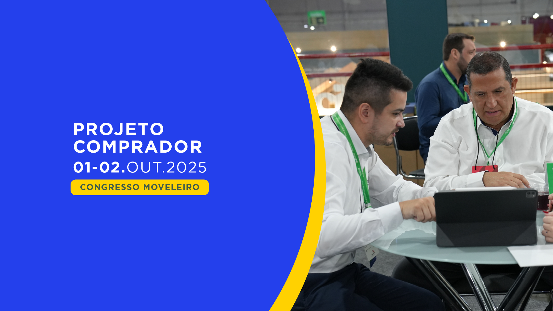 Projeto Comprador atrai importadores para rodadas de negócios internacionais no Congresso Nacional Moveleiro 2025