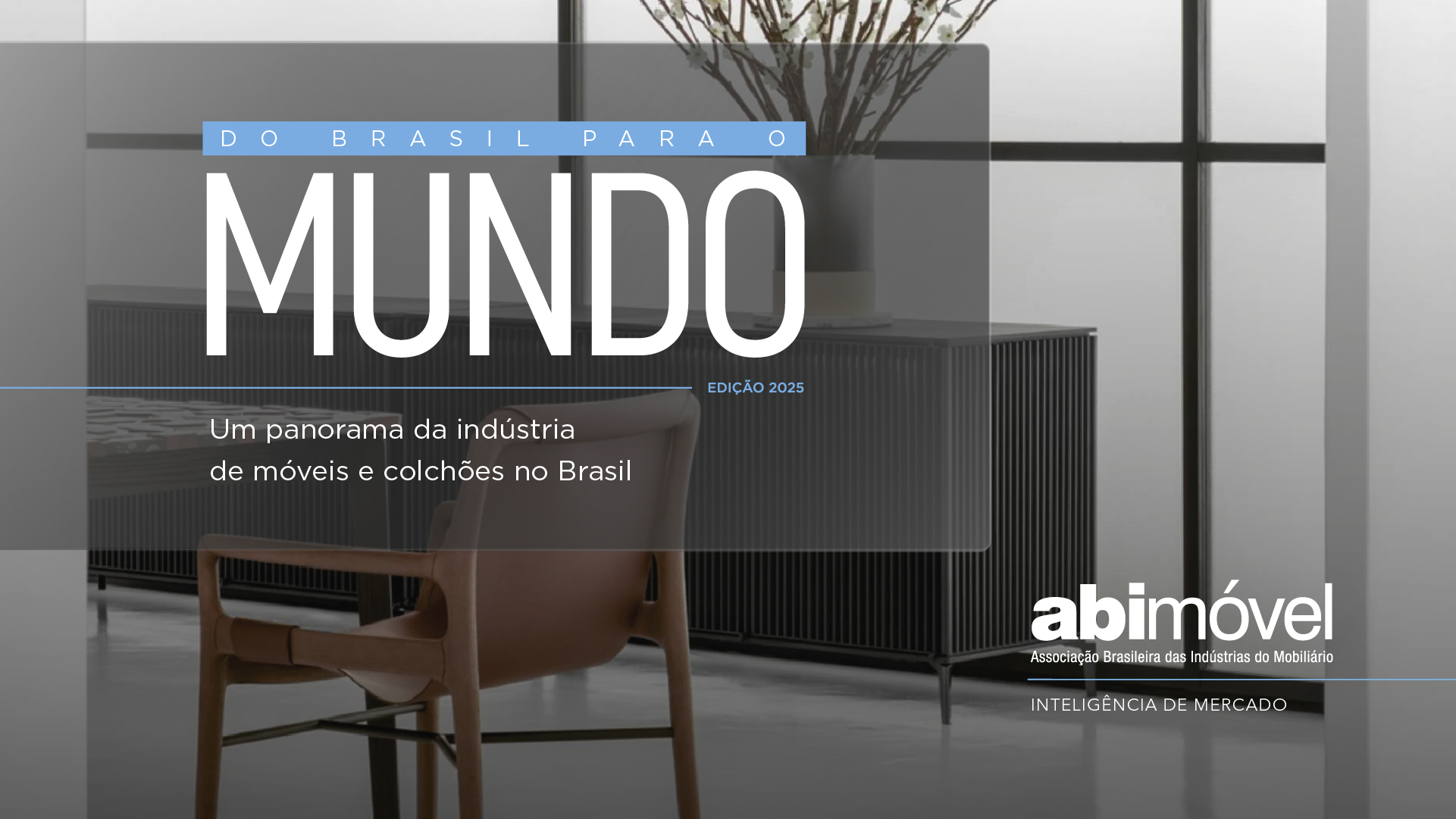 Do Brasil para o Mundo: relatório do Projeto Brazilian Furniture analisa o comércio global de móveis
