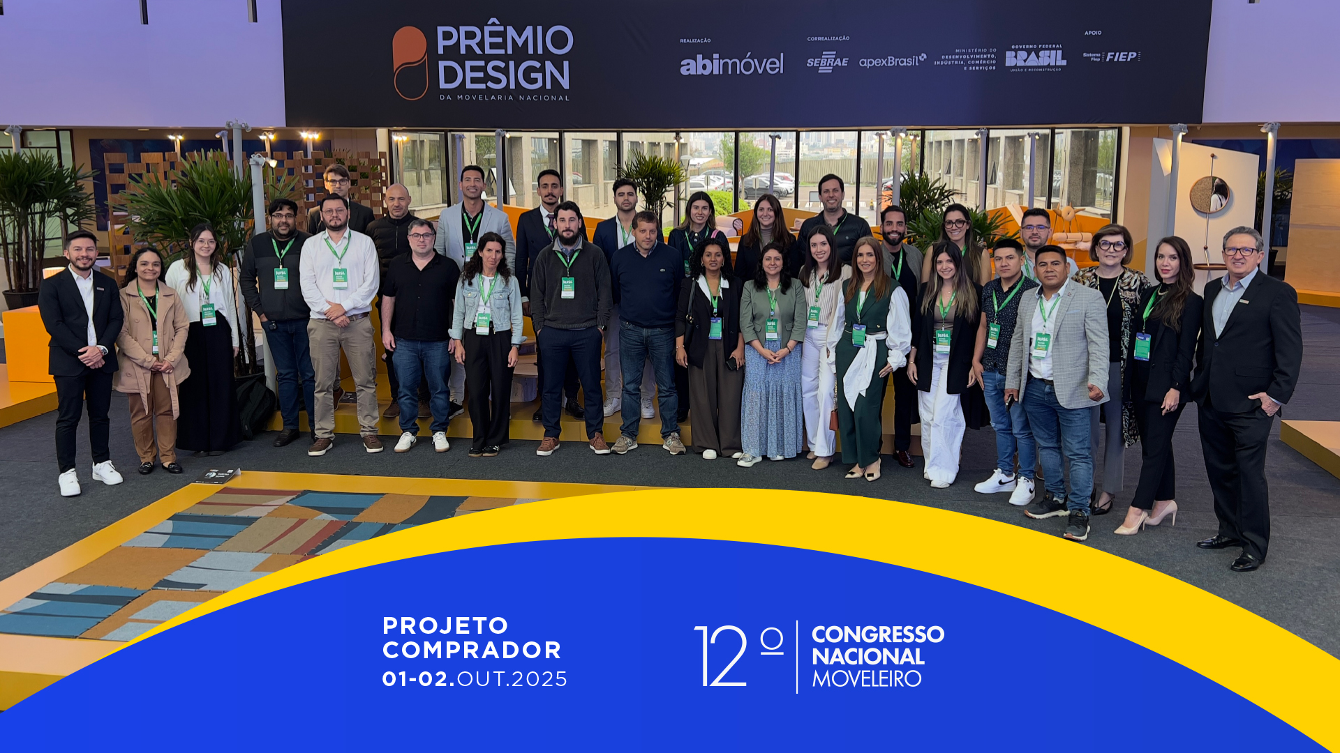 Obrigado a todos que participaram do Projeto Comprador no 12º Congresso Nacional Moveleiro