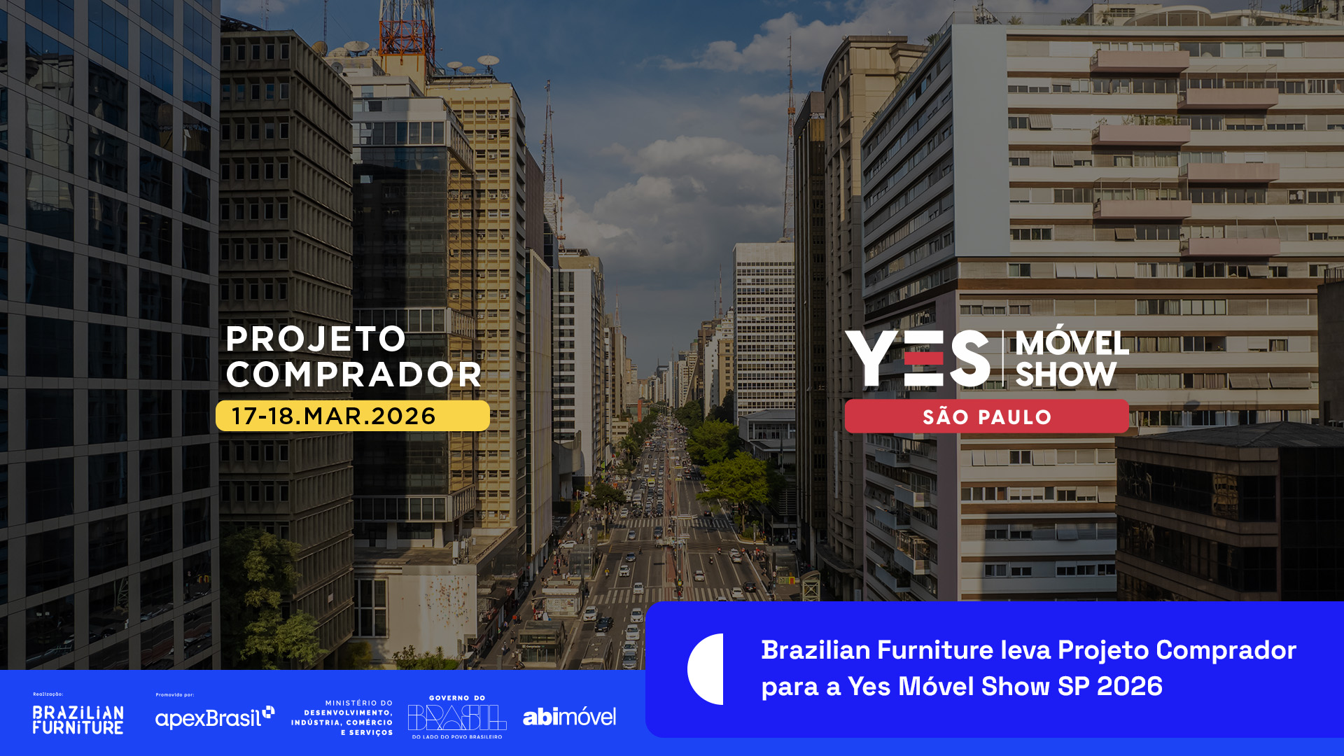 Brazilian Furniture leva Projeto Comprador para a Yes Móvel Show SP 2026